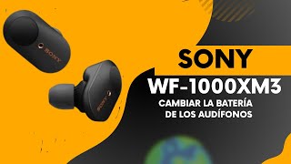 Cómo cambiar la batería interna de los audífonos Sony WF-1000XM3