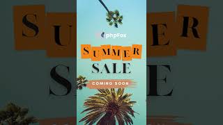 🔥 Get Ready for the phpFox Summer Sale! 🔥