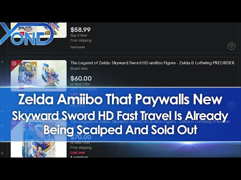 Zelda Amiibo That Paywalls New Skyward Sword HD Fast Travel Already Scalped & Sold Out