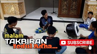 TAKBIRAN NON STOP SEMALAM SUNTUK