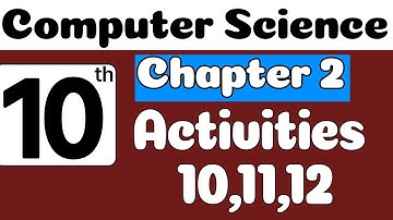 10th Class Computer Chapter 2 | Activities 10,11,12 | Class 10 Computer Chapter 2 | SNC 2023 | PTTB