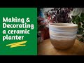 23  making  decorating a large ceramic planter  handmade ceramics  pottery