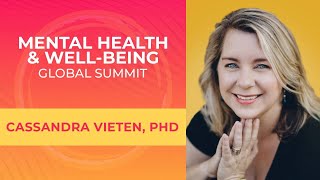 Cassandra Vieten, PhD: Mental Health & Well-Being Global Summit 2023