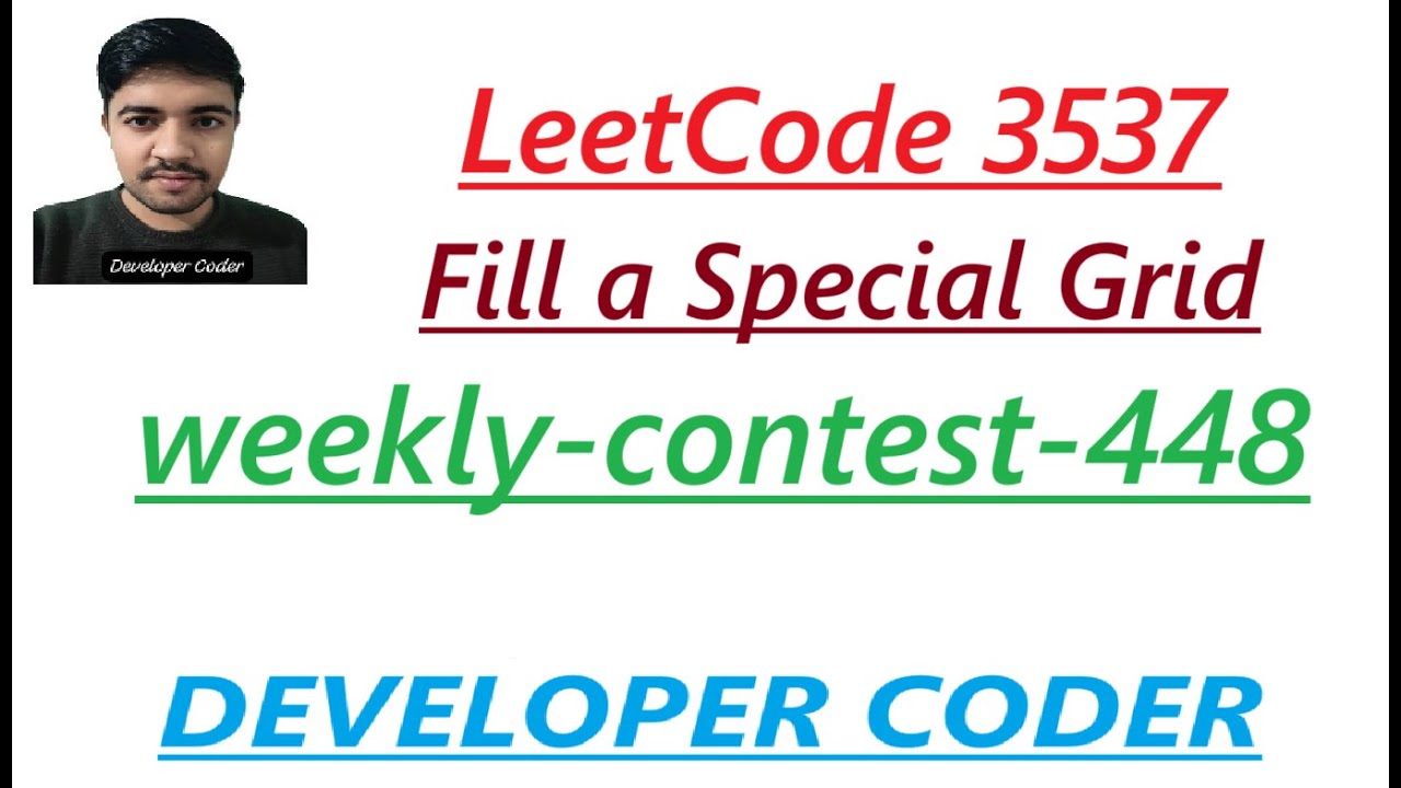 Fill a Special Grid | LeetCode 3537 | Weekly Contest 448 | Java Code ...