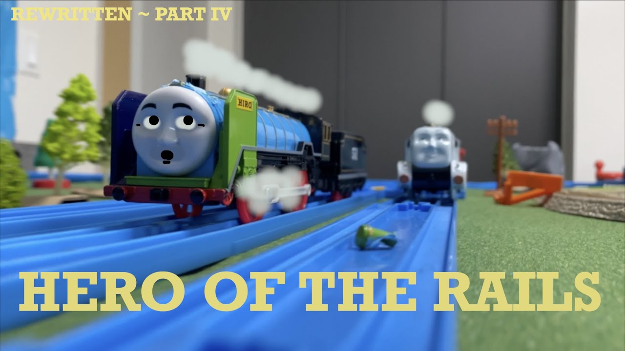 HERO OF THE RAILS: REWRITTEN ~ PART 4 | Thomas & Friends | BlueTraX Movie | 4K