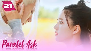 Paralel Aşk 21. Bölüm Love Better Than Immortality Li Hongyi, Zhao Lusi, Wu Junyu Clickia