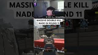 MASSIVE DOUBLE KILL NADE IN ROUND 11