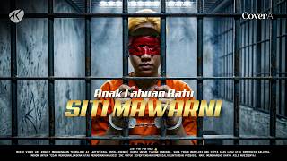 SITI MAWARNI ANAK LABUAN BATU