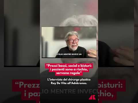 Video Roy De Vita: Prezzi bassi, social e bisturi: i pazienti sono a rischio, servono regole