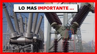 🔥✅INTERRUPTORES ALTA TENSION. Que son los INTERRUPTORES DE POTENCIA SF6 DE UNA SUBESTACION ELECTRICA