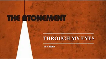 CHH Lyric Video - Through My Eyes - shai linne