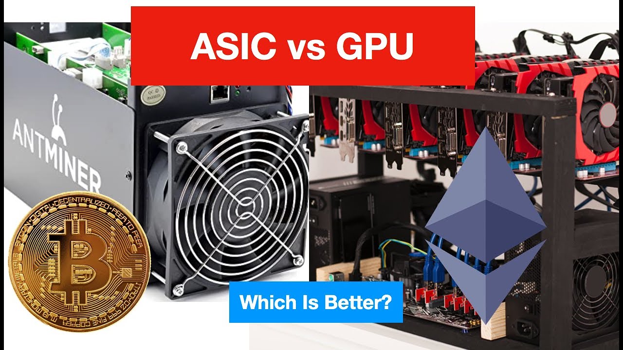 cryptocurrency asic vs gpu