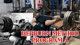 Doug Hepburn Method ‘Program A’ Overview (with actual training footage) | Training Archive