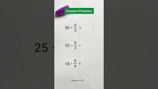 Division Of Fraction #mathematics #shorts #fraction