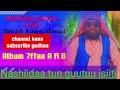 Nashiidaa Sheikh Adam Ahmad 7ffaa A Fi B 