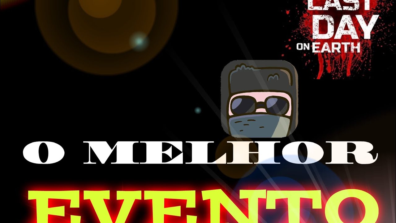 QUAL É O MELHOR EVENTO DO CALENDÁRIO? - Last Day On Earth - YouTube
