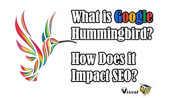 What is Google Hummingbird? How Does it Impact SEO?