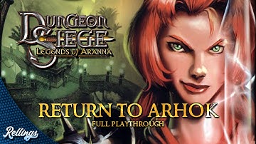 Dungeon Siege: Return to Arhok (PC) Full Playthrough (No Commentary)