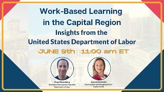 Work-Based Learning in the Capital Region: Insights from the US Department of Labor