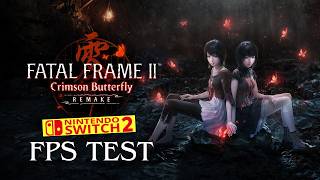 Fatal Frame 2 Nintendo Switch 2 Gameplay and FPS test
Fatal Frame 2 Nintendo Switch 2 Gameplay and FPS test Fatal Frame 2 Nintendo Switch 2 Gameplay and FPS test