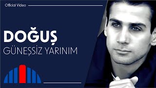 Doğuş - Güneşsiz Yarınım Resimi