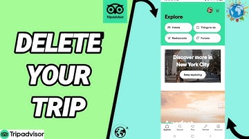 How To Delete Your Trip On Tripadvisor Plan And Book Trips App