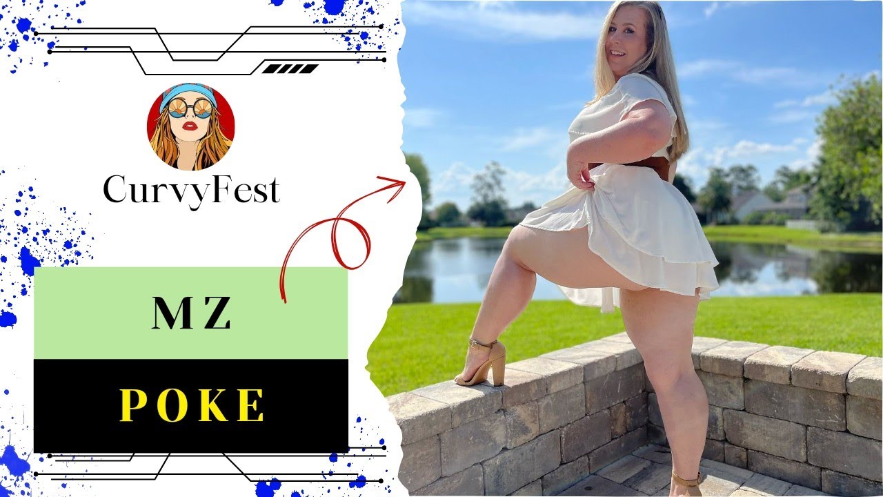 MZ POKE FASHION QUEEN | American Brand Ambassador | Curvy Model | Plus