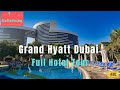 Grand hyatt dubai  full hotel tour  room  pools  breakfast buffet  dinner buffet  gym