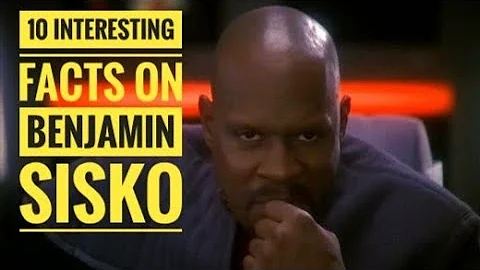 10 Interesting Facts on Benjamin Sisko from Star T...