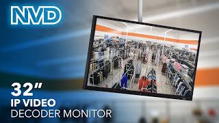 CE-VT320-NVD: 32” IP Video Decoder Monitor Overview
