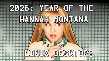 Is Hannah Montana Linux the future?