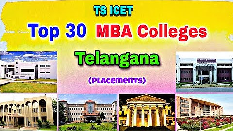 Top MBA Colleges in telangana||Top MBA Colleges in hyderabad||ts icet||icet Top MBA Colleges
