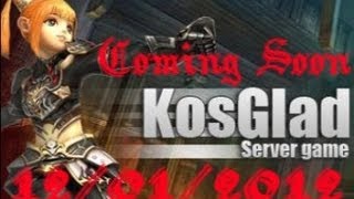 L2 Kosglad New Server - Coming Soon 12/01/2013