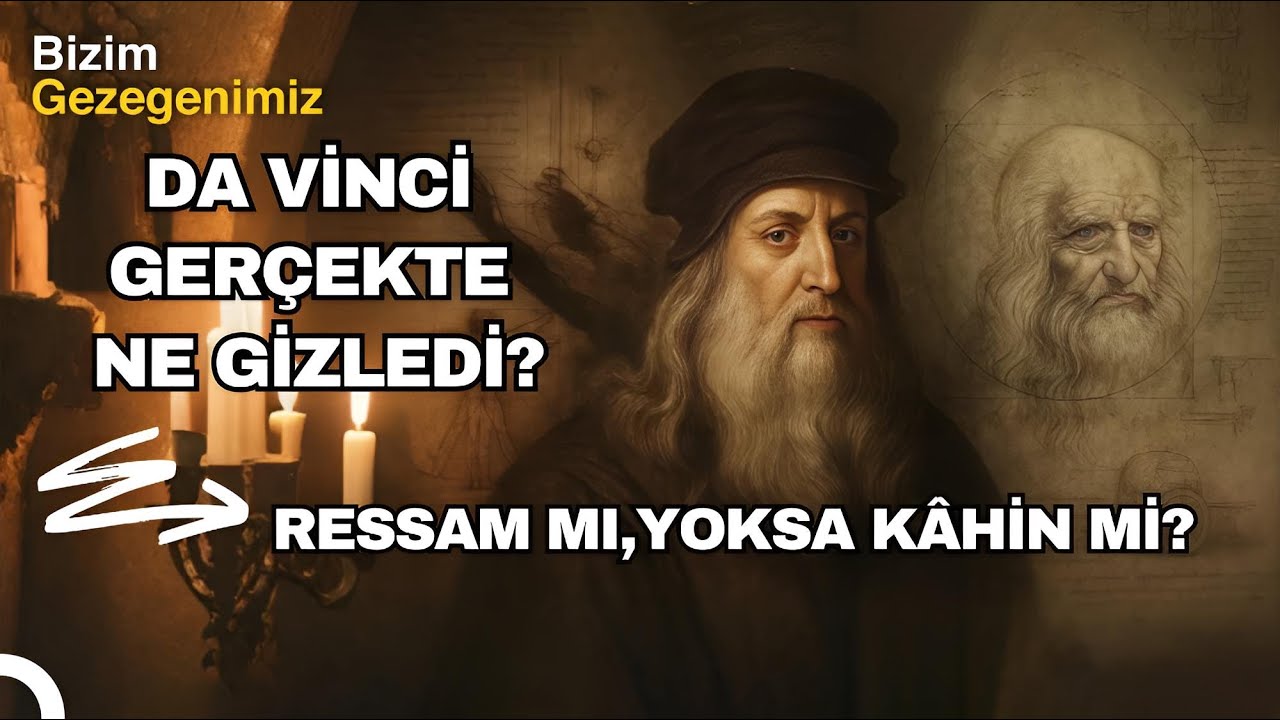 Gerçek Ortaya Çıkıyor: Da Vinci’nin Sakladığı Gerçek Sır Ne? | Türkçe Dublaj Belgesel