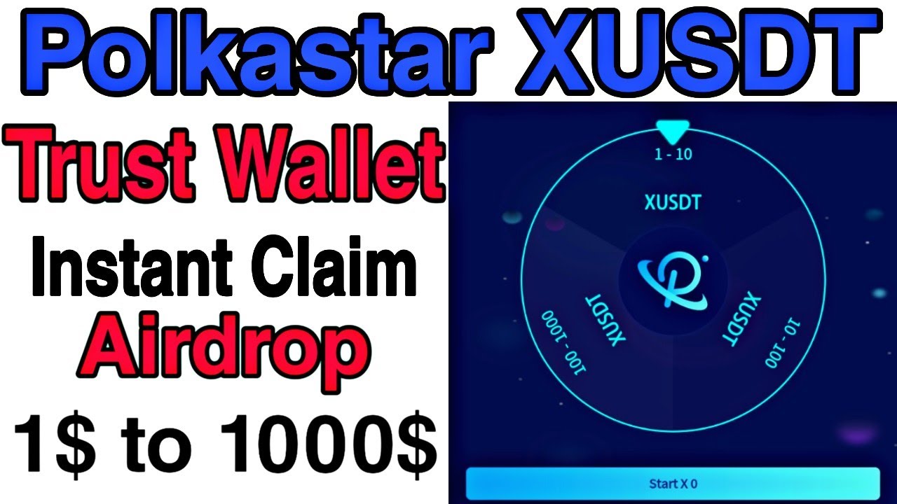 Polkastar Claim XUSDT | New Trust Wallet Airdrop 2021 | Invite Frndz And Earn More Rewards
