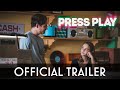 Press play  official trailer  clara rugaard  lewis pullman  in theaters and on digital 624