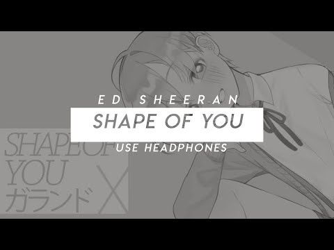 ed-sheeran---shape-of-you-|-8d-audio