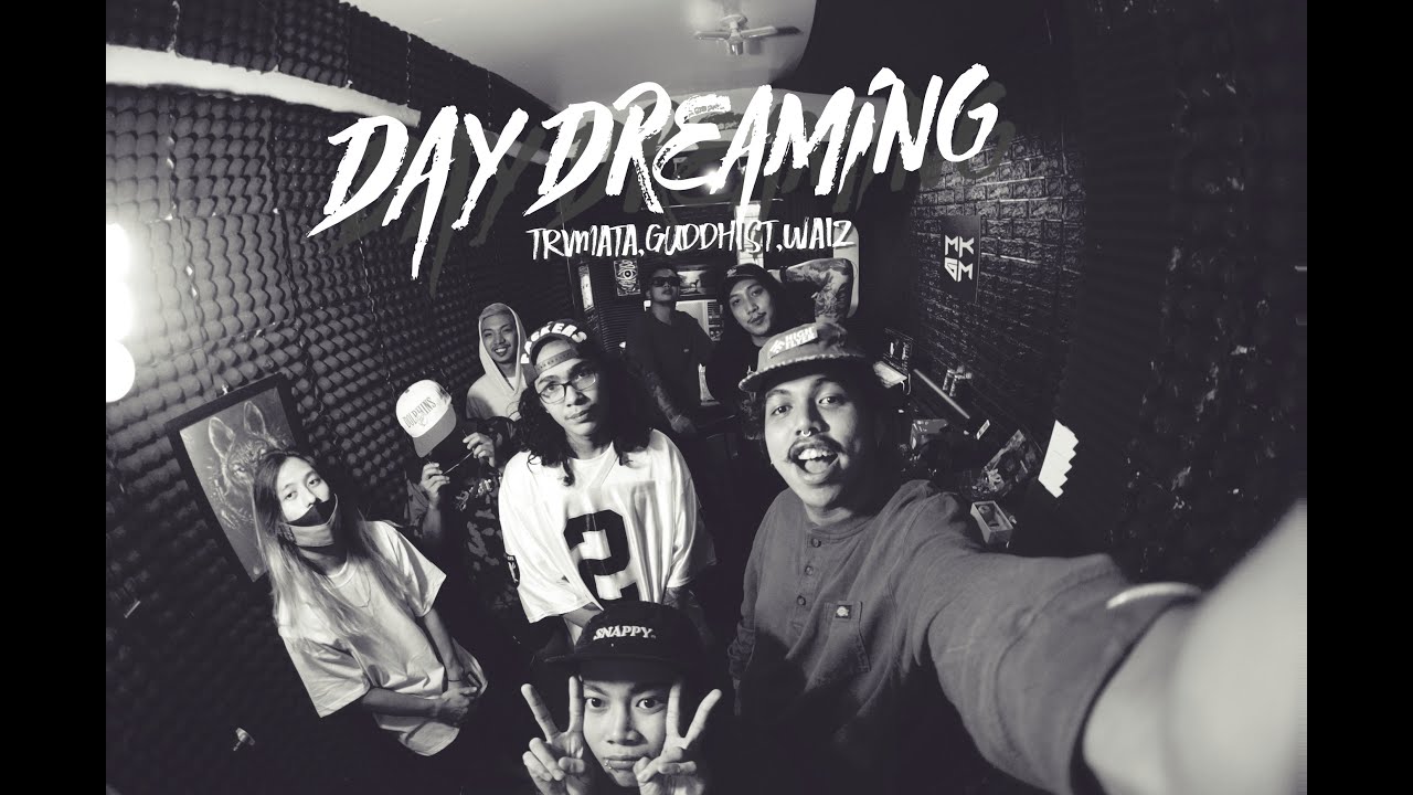 Day Dreaming   Youngwise Trvmata  Guddhist ProdBy Macky Llaneta