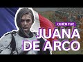 Quién fue Juana de Arco 🏹 | Todo lo que necesitas saber