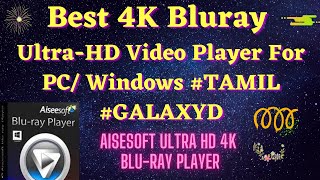 Best ULTRA HD BLURAY-4K Video Player for PC / WINDOWS 🔥🔥🔥 | TAMIL | GALAXY D screenshot 5
