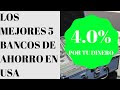 Los 5 Mejores Bancos de USA: Gana 4% Con Estas Cuentas de Ahorro de Altos Intereses