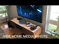 A vibe home media minute ep1