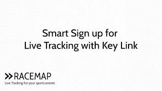 Smart Sign up for Live Tracking with Racemap Key Link