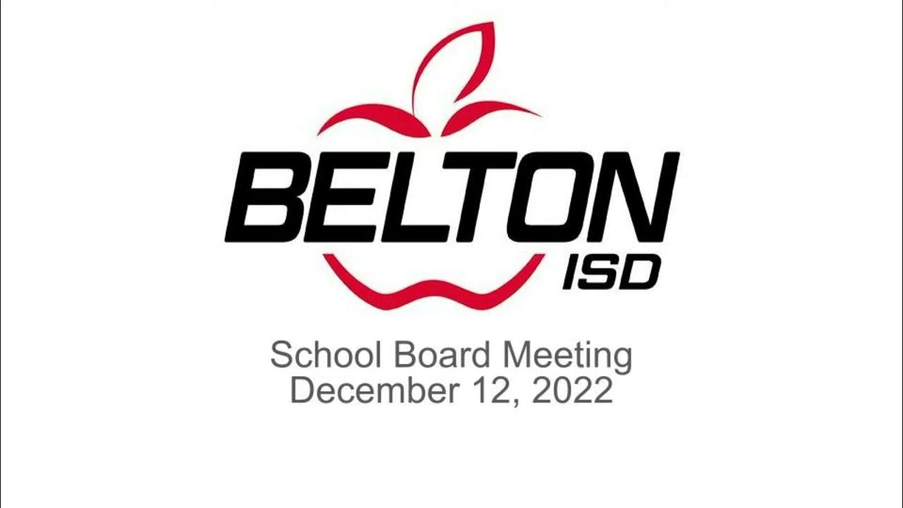 Belton ISD Board Meeting December 12, 2022 YouTube