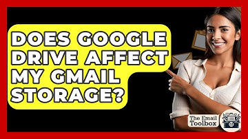 Does Google Drive Affect My Gmail Storage? - TheEmailToolbox.com