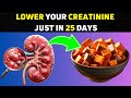 Top superfoods to lower your creatinine level and improve kidney health in 25 days