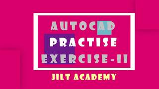 2D Autocad Practice Drawing Exercise 2 with commands