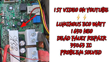 LUMINOUS ECO WATT NEO 1650 DEAD FAULT REPAIR IC 35063 REPLACE IN HINDI | NAJAM ELECTRONICS