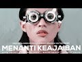 Menanti keajaiban  short movie by angga dwimas sasongko in collaboration with padi reborn