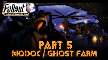 Fallout 2 - Part 5 - Modoc/Ghost Farm